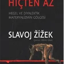 Hiçten Az - Slavoj Zizek