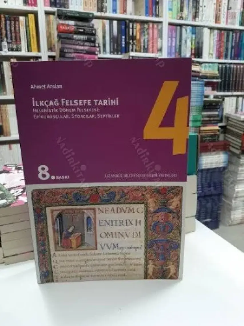 İlkçağ Felsefe Tarihi 4 - Helenistik Dönem Felsefesi - Ahmet Arslan