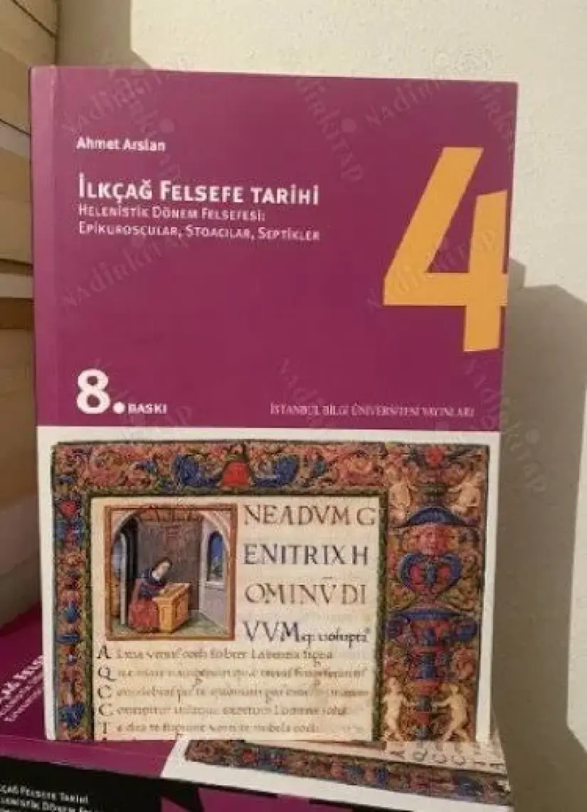 İlkçağ Felsefe Tarihi 4 - Helenistik Dönem Felsefesi - Ahmet Arslan