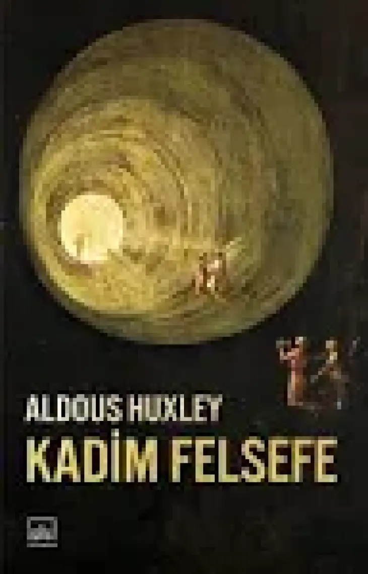 Kadim Felsefe - Aldous Huxley