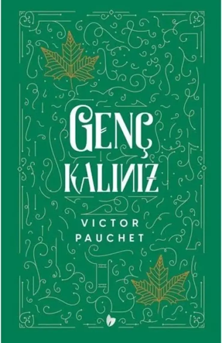 Genç Kalınız -  Victor Pauchet