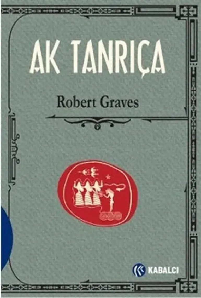 Ak Tanrıça-Robert Graves