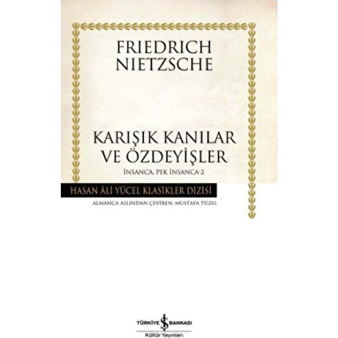 Karışık Kanılar Ve Özdeyişler-İnsanca Pek İnsanca 2 – Karton Kapak-Friedrich Wilhelm Nietzsche