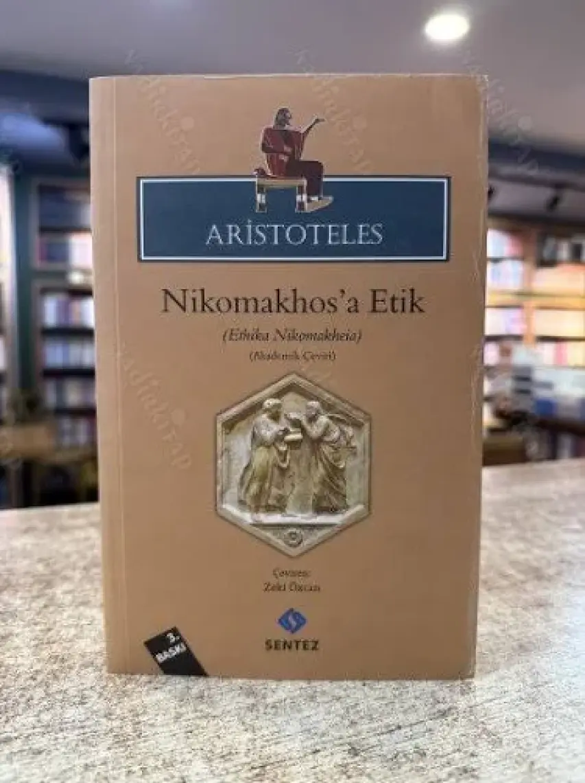 Aristoteles – Nikhomakhos’a Etik