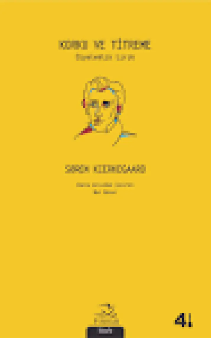 Korku ve Titreme - Diyalektik Lirik - Søren Kierkegaard