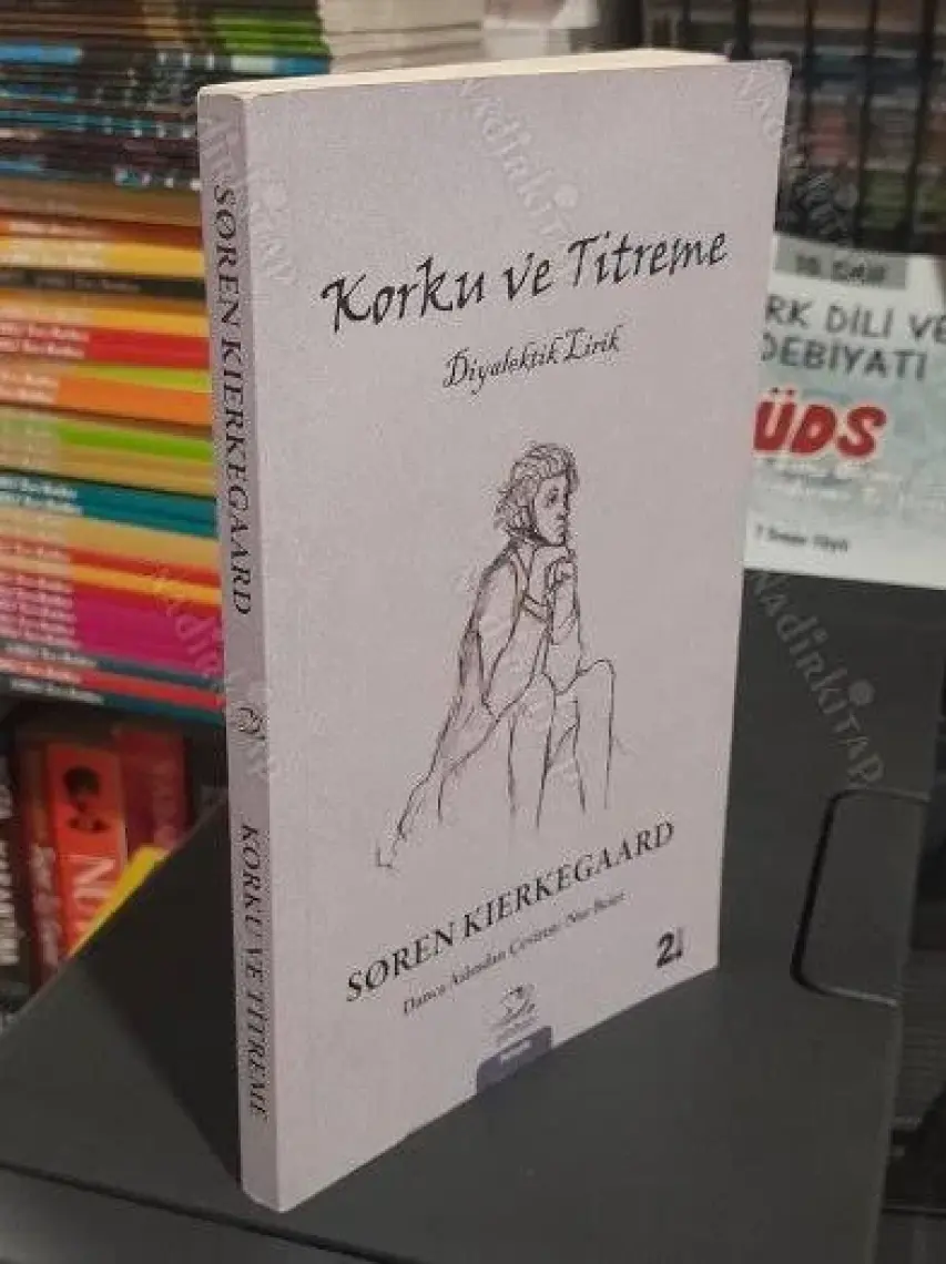 Korku ve Titreme - Diyalektik Lirik - Søren Kierkegaard
