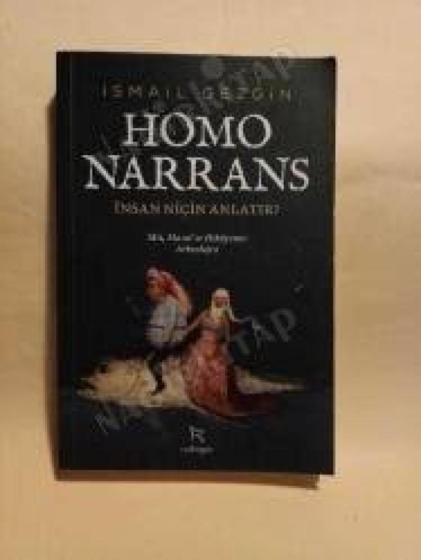 Homo Narrans - İsmail Gezgin