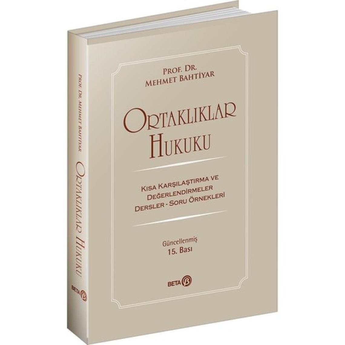 Ortaklıklar Hukuku - Mehmet Bahtiyar