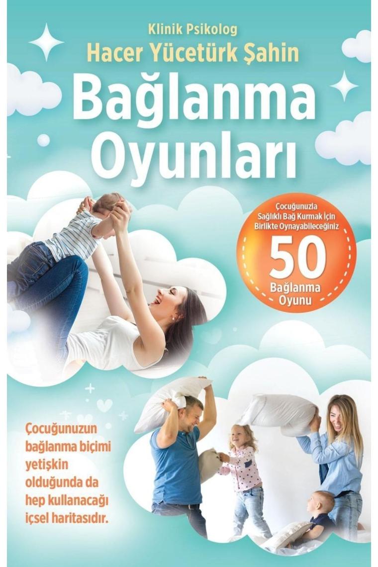 Bağlanma Oyunları - Hacer Yücetürk Şahin