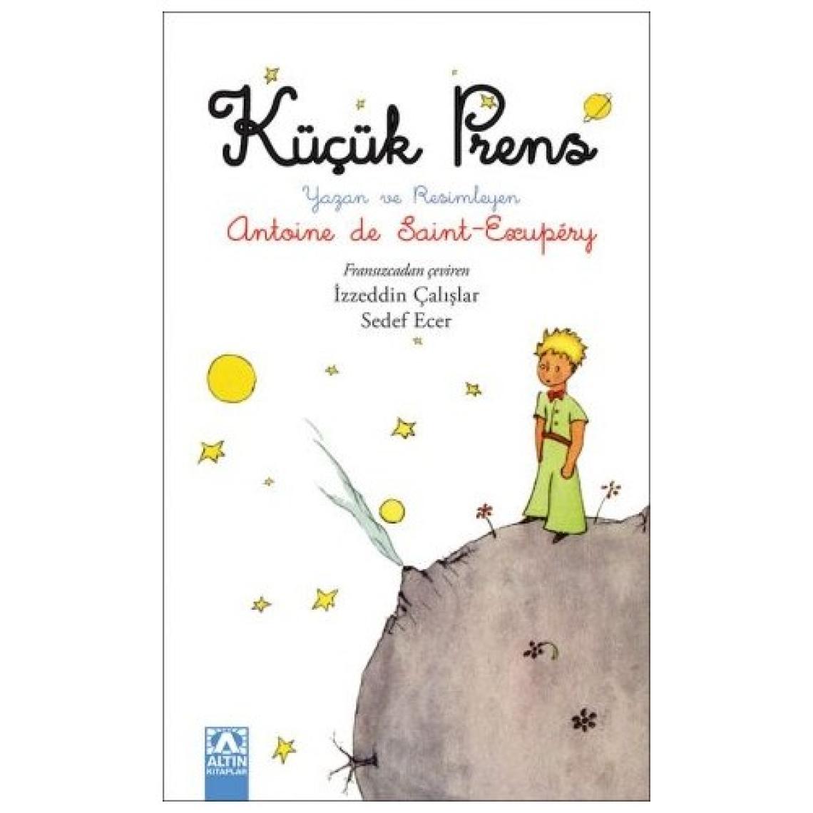 Küçük Prens - Antoine de Saint-Exupery Altın Kitaplar