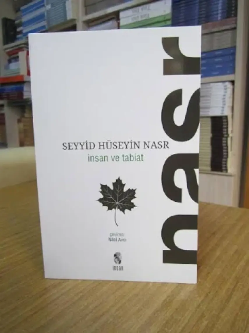Insan ve Tabiat - Seyyid Hüseyin Nasr