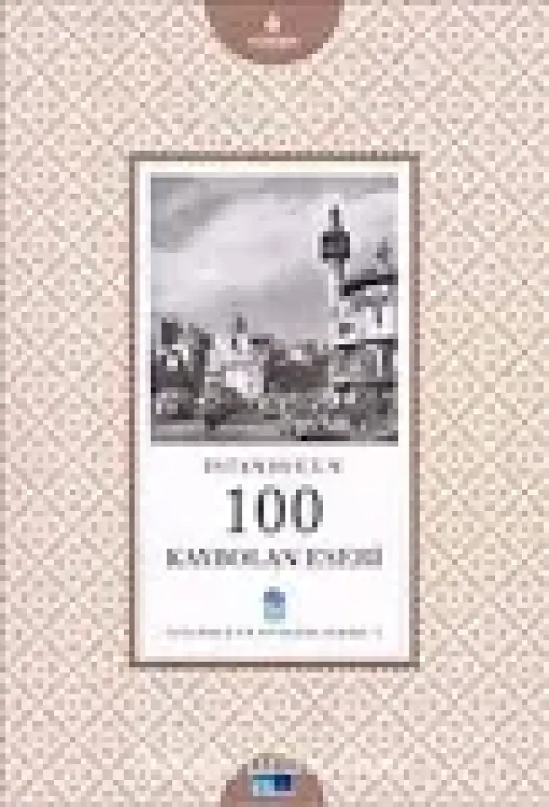 İstanbul'un 100 Kaybolan Eseri
