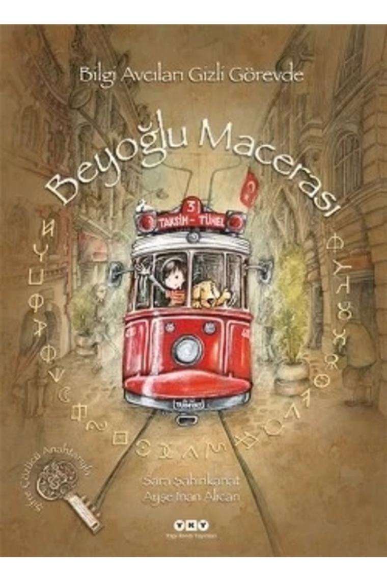 Beyoğlu Macerası - Bilgi Avcıları Gizli Görevde