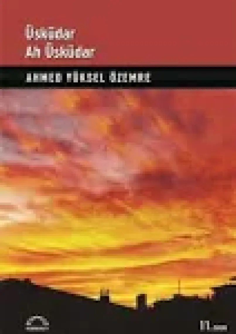 Üsküdar Ah Üsküdar-Ahmed Yüksel Özemre