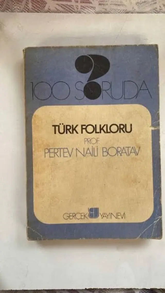 Bilgesu 100 Soruda Türk Folklorü-Pertev Naili Boratav