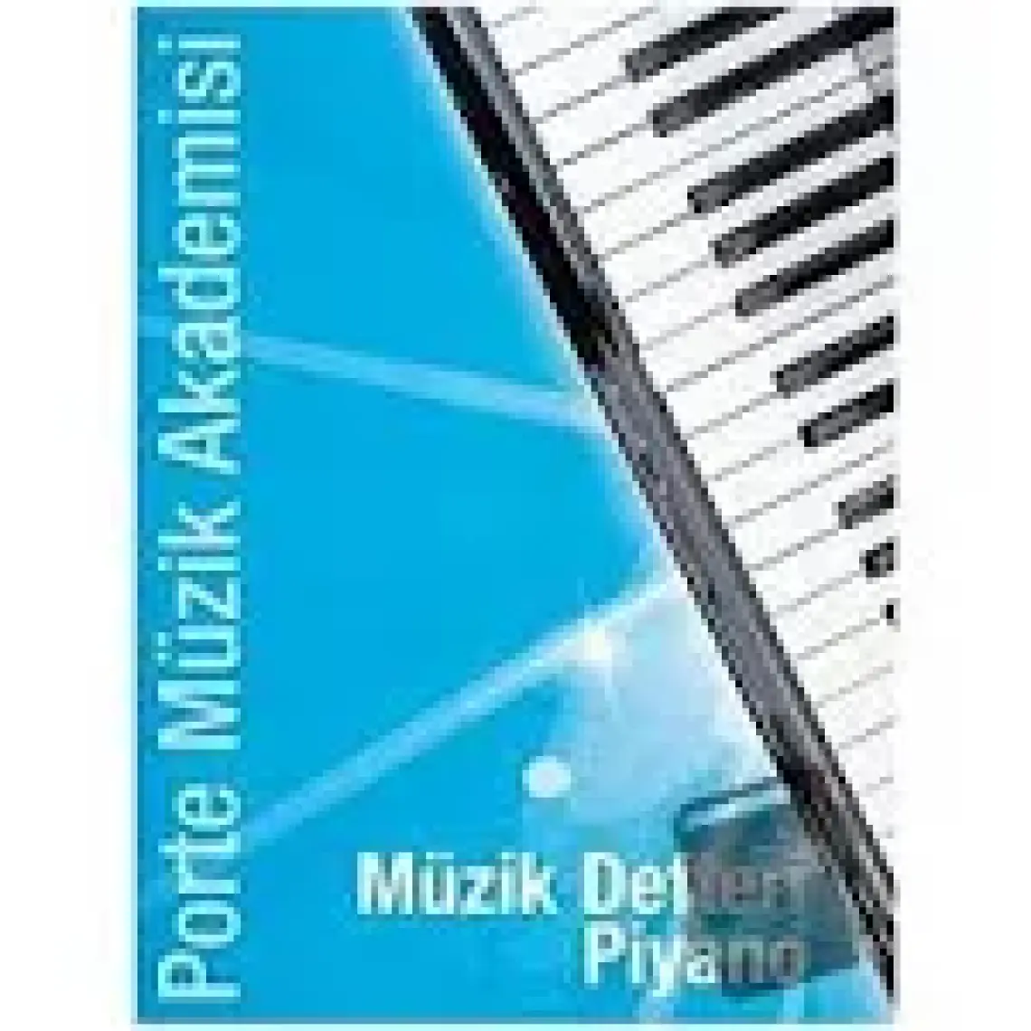 Porte Müzik Akademisi Müzik Defteri Piyano