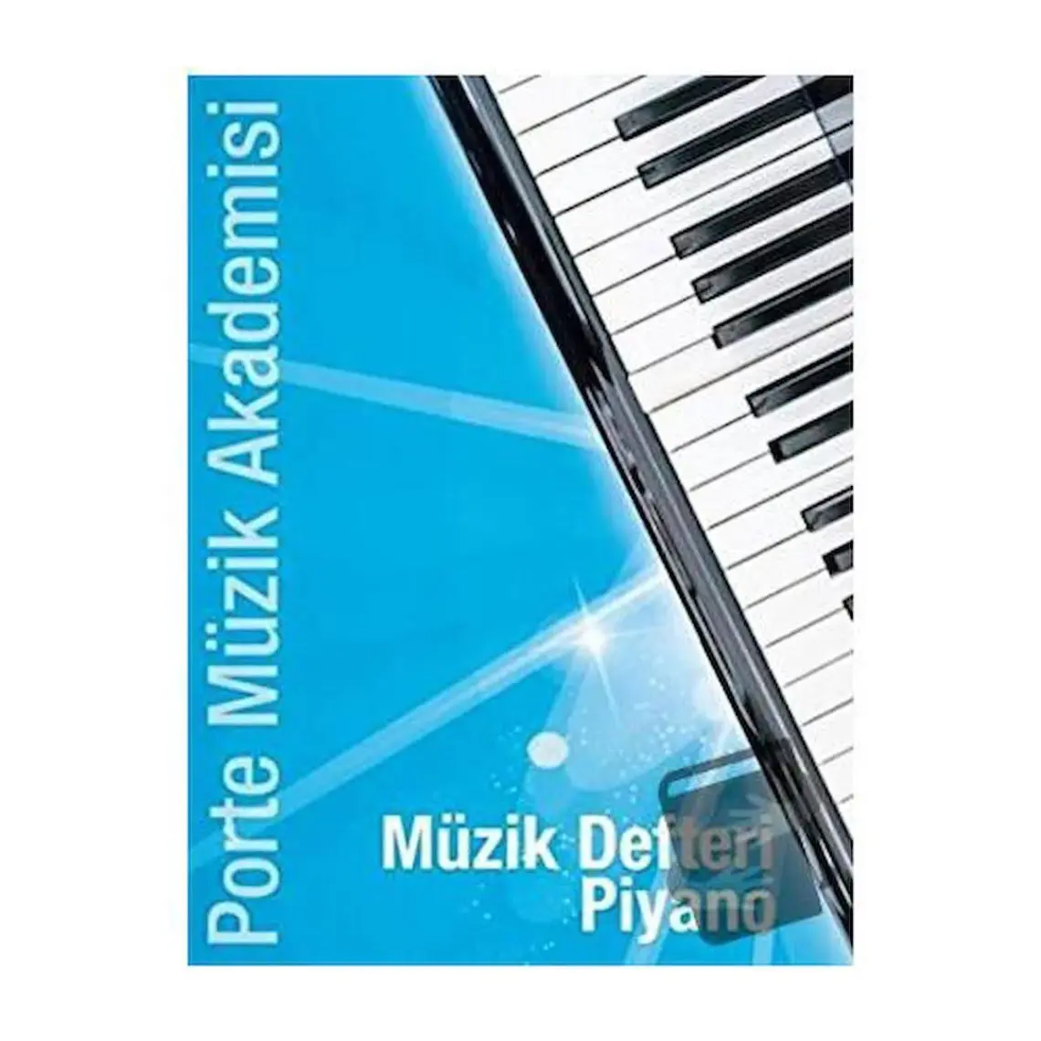 Porte Müzik Akademisi Müzik Defteri Piyano