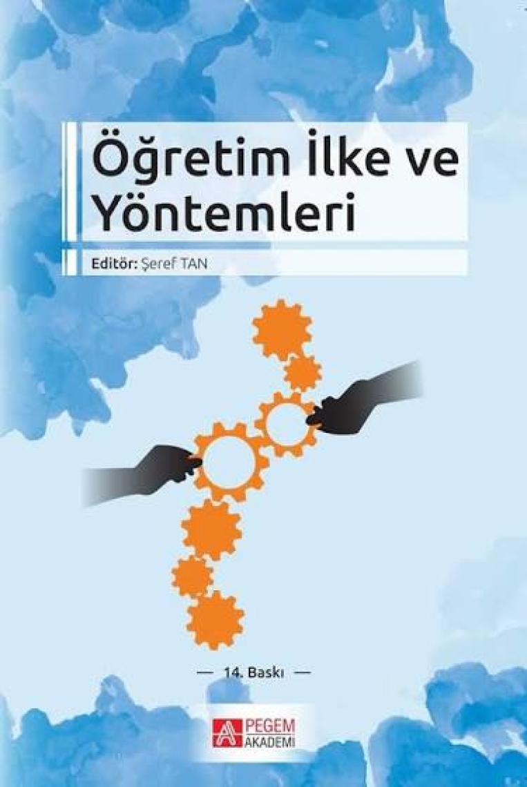 Pegem Akademi Yayıncılık Öğretim İlke ve Yöntemleri