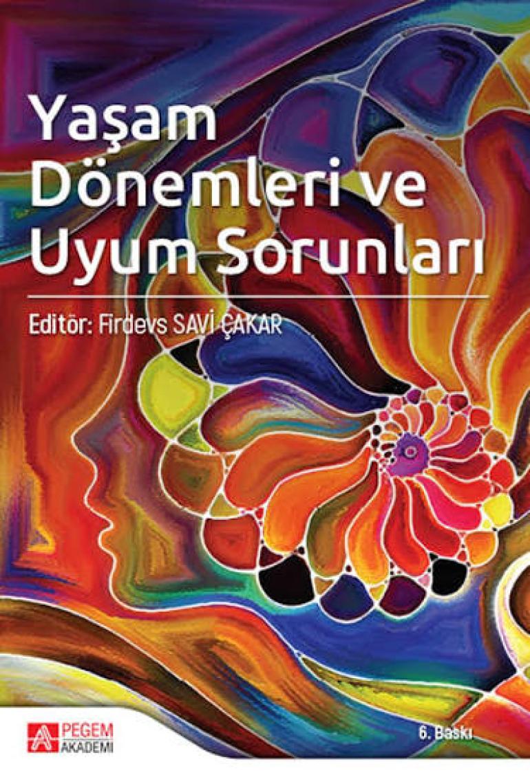 Yaşam Dönemleri ve Uyum Sorunları