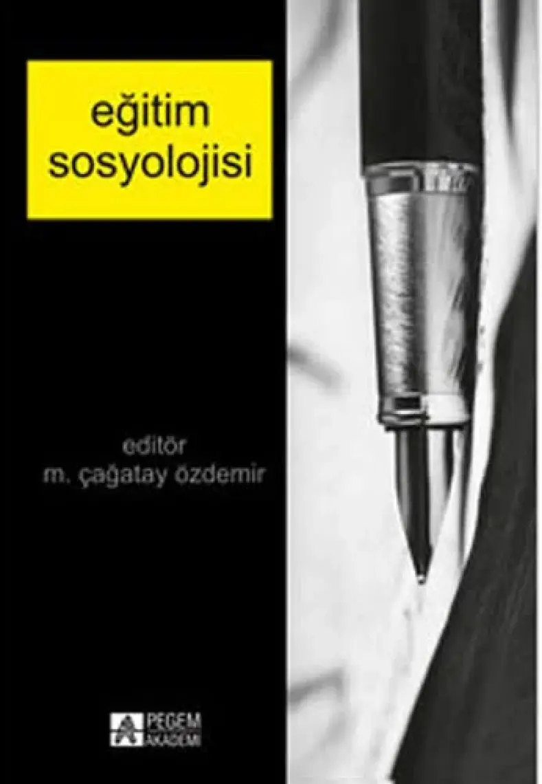 Pegem Akademi Yayıncılık Eğitim Sosyolojisi