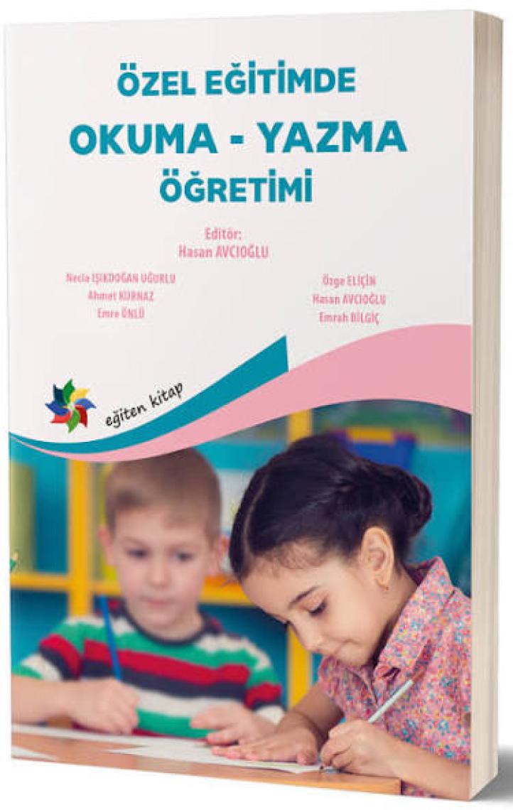 Eğiten Kitap Özel Eğitimde Okuma - Yazma Öğretimi