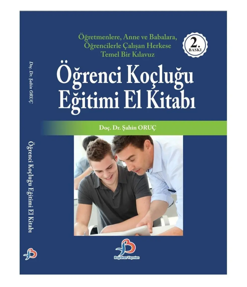 Öğrenci Koçluğu Eğitimi El Kitabı - Şahin Oruç