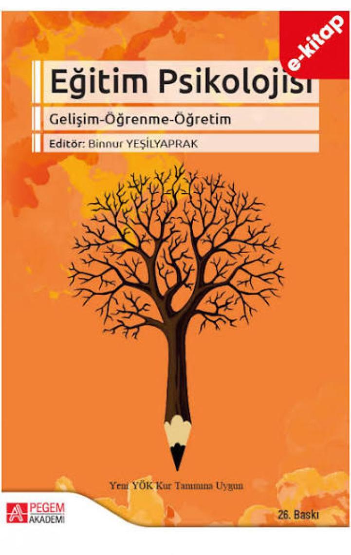 Eğitim Psikolojisi (Gelişim-Öğrenme-Öğretim)