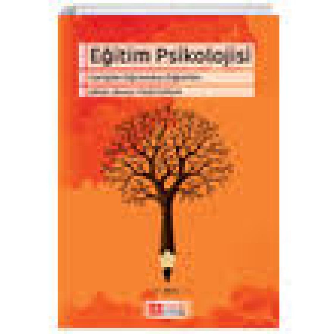 Eğitim Psikolojisi (Gelişim-Öğrenme-Öğretim)