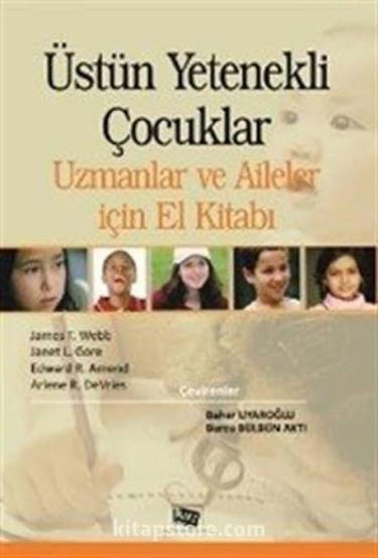 Anı Yayıncılık Üstün Yetenekli Çocuklar Uzmanlar ve Aileler için El Kitabı