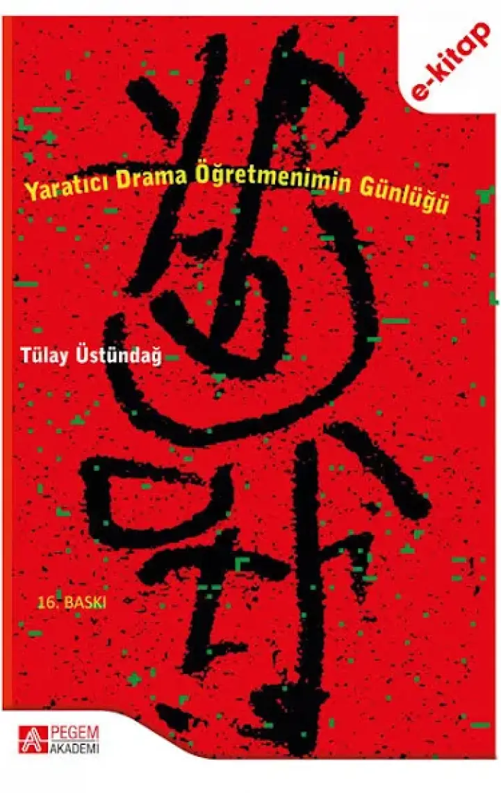 Yaratıcı Drama Öğretmenimin Günlüğü