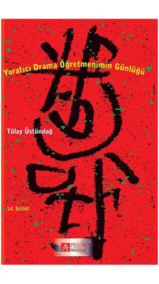 Yaratıcı Drama Öğretmenimin Günlüğü