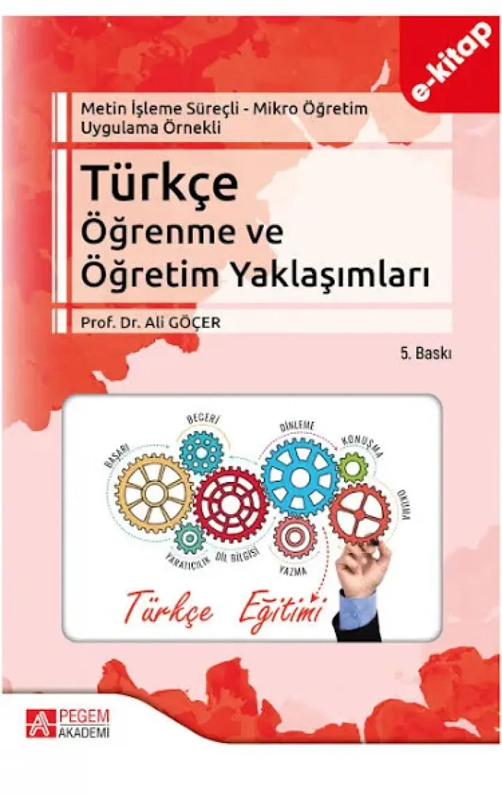 Pegem Akademi Yayıncılık Türkçe Öğrenme ve Öğretim Yaklaşımları