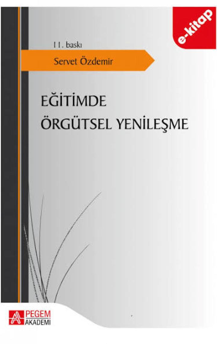Pegem Akademi Yayıncılık Eğitimde Örgütsel Yenileşme