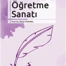 Öğretim İlke ve Yöntemleri Öğretme Sanatı