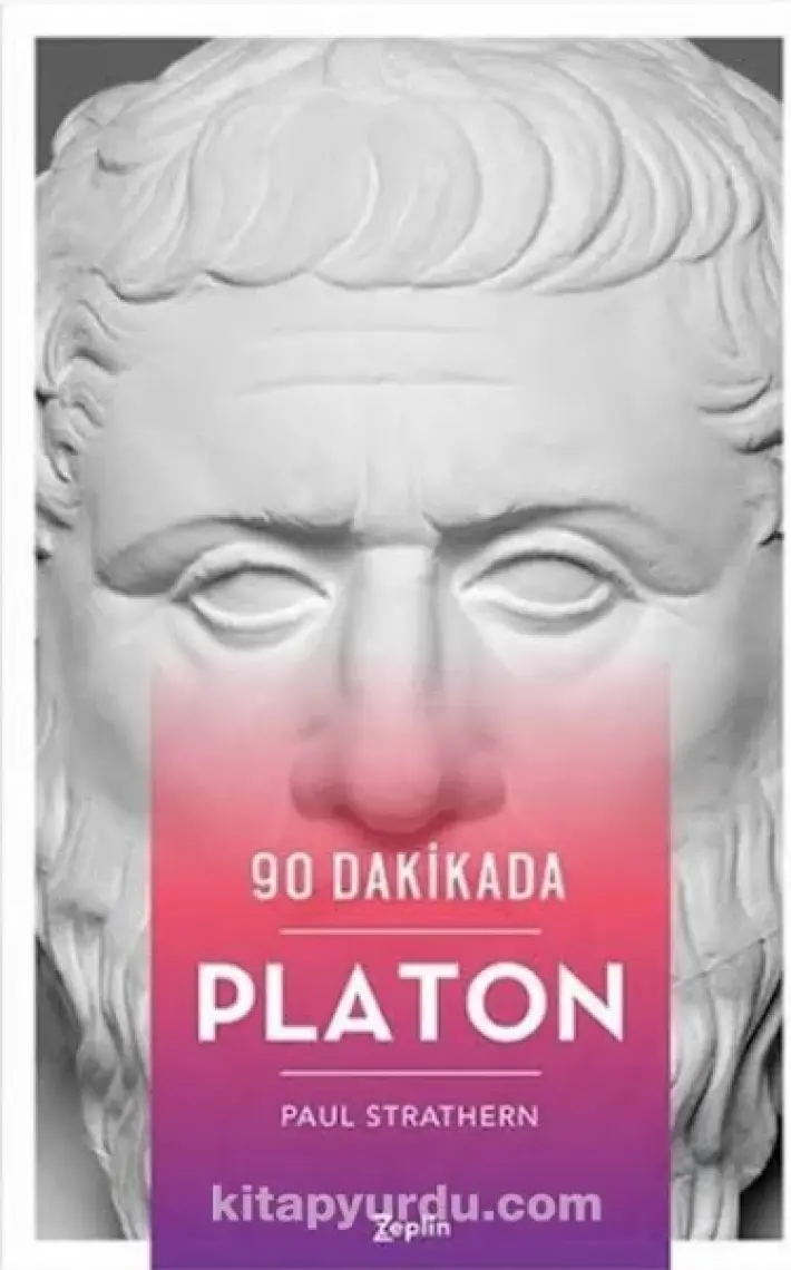 90 Dakikada Platon - Paul Strathern