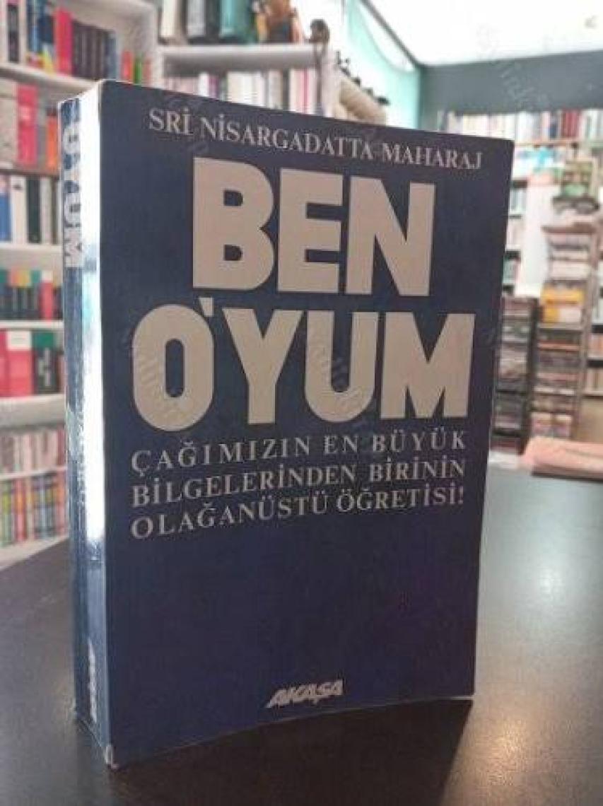 Ben Oyum Sri Nisargadatta Maharaj İle Söyleşiler