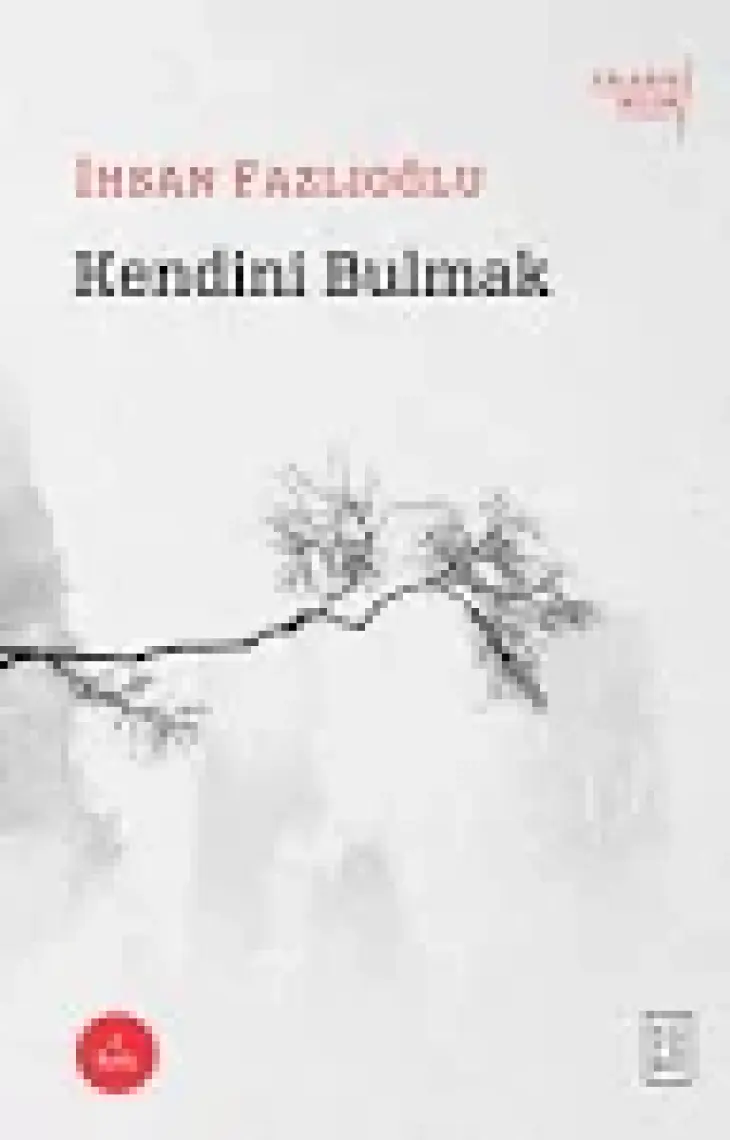 Kendini Bulmak - İhsan Fazlıoğlu