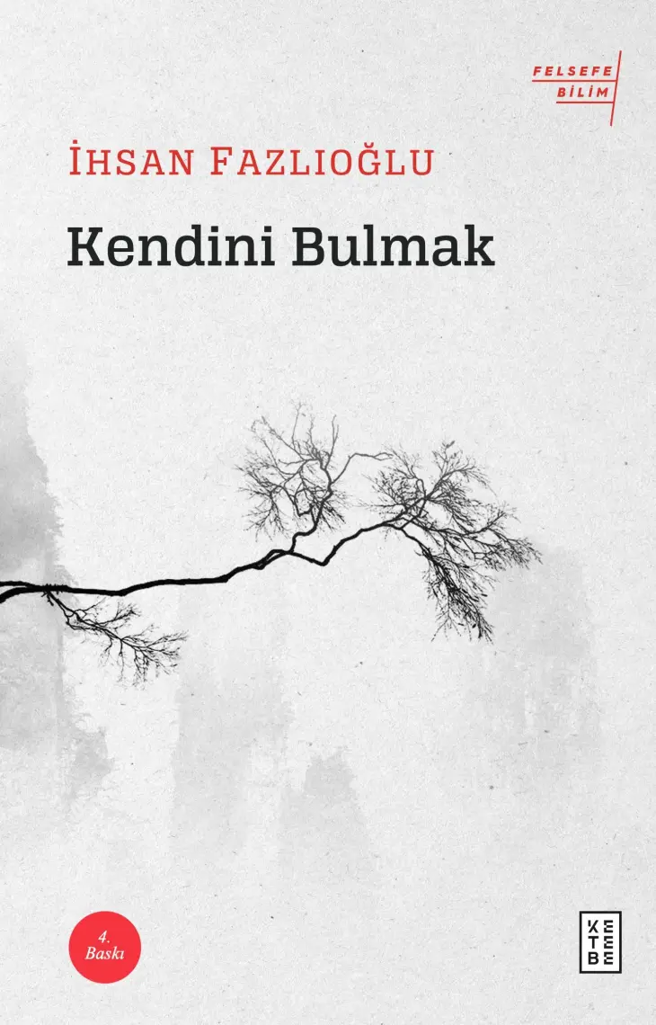 Kendini Bulmak - İhsan Fazlıoğlu