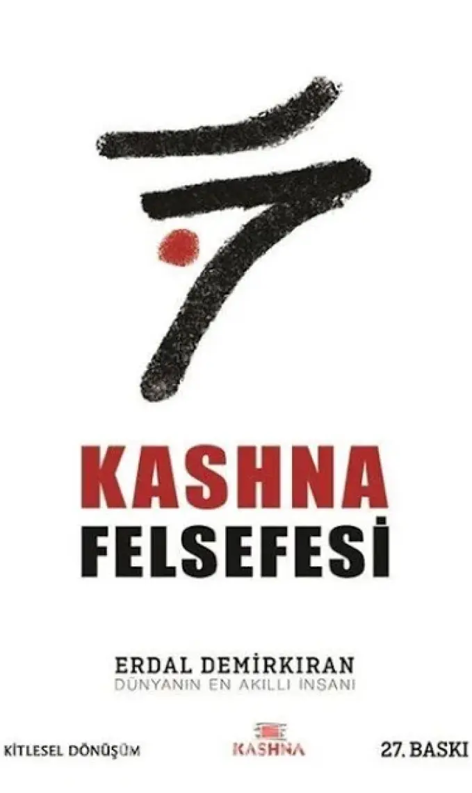 Kashna Felsefesi - (Bana Işık Lazımsa Ben Güneşi İsterim) - Erdal Demirkıran