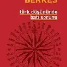 Türk Düşününde Batı Sorunu-Niyazi Berkes