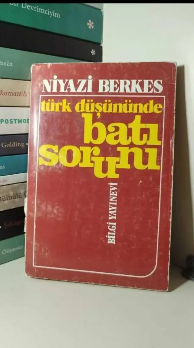 Türk Düşününde Batı Sorunu-Niyazi Berkes