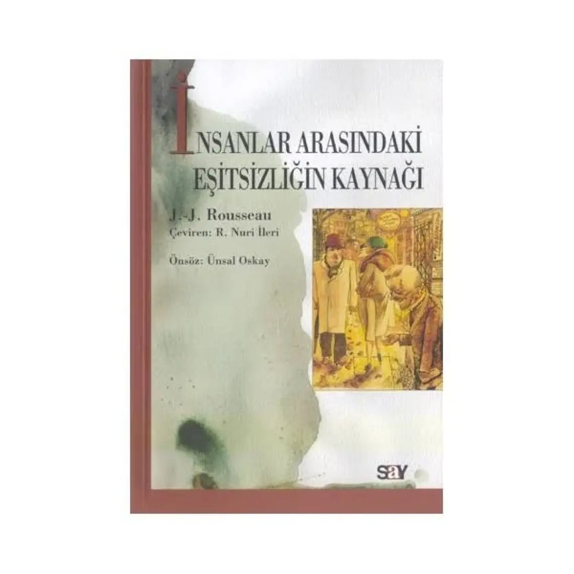 İnsanlar Arasındaki Eşitsizliğin Kaynağı