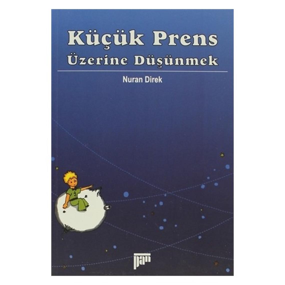 Küçük Prens Üzerine Düşünmek
