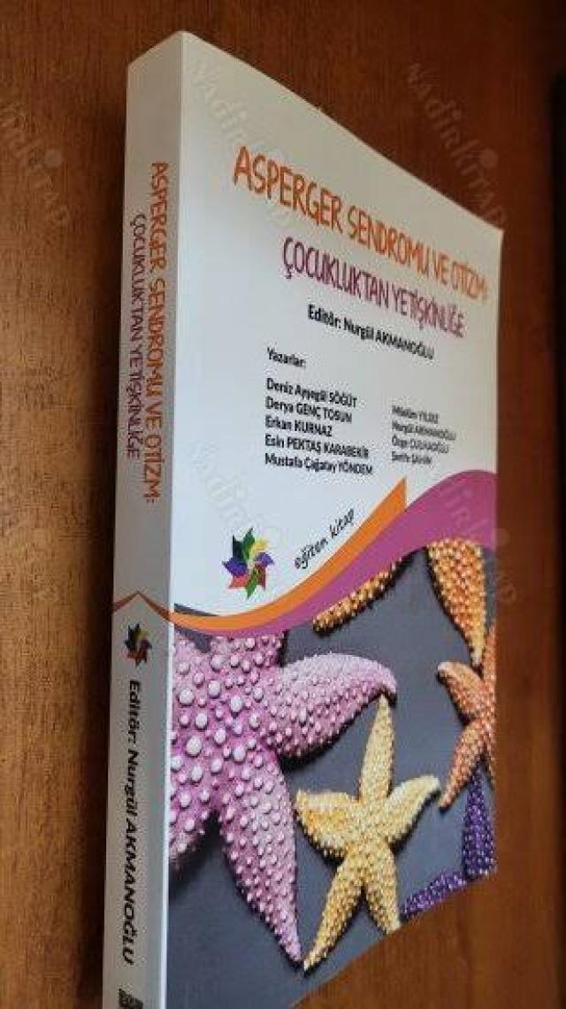 Eğiten Kitap Asperger Sendromu ve Otizim : Çocukluktan Erişkinliğe