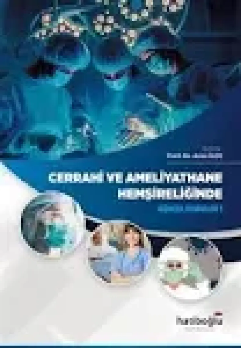 Hatiboğlu Yayınları Cerrahi ve Ameliyathane Hemşireliğinde Güncel Konular 1