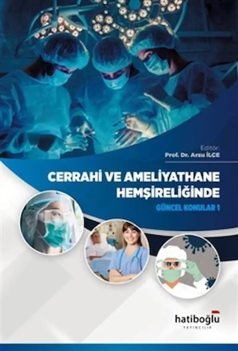 Hatiboğlu Yayınları Cerrahi ve Ameliyathane Hemşireliğinde Güncel Konular 1