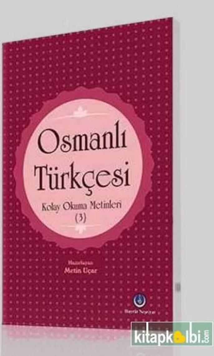 Hayrat Neşriyat Osmanlı Türkçesi Kolay Okuma Metinleri 3