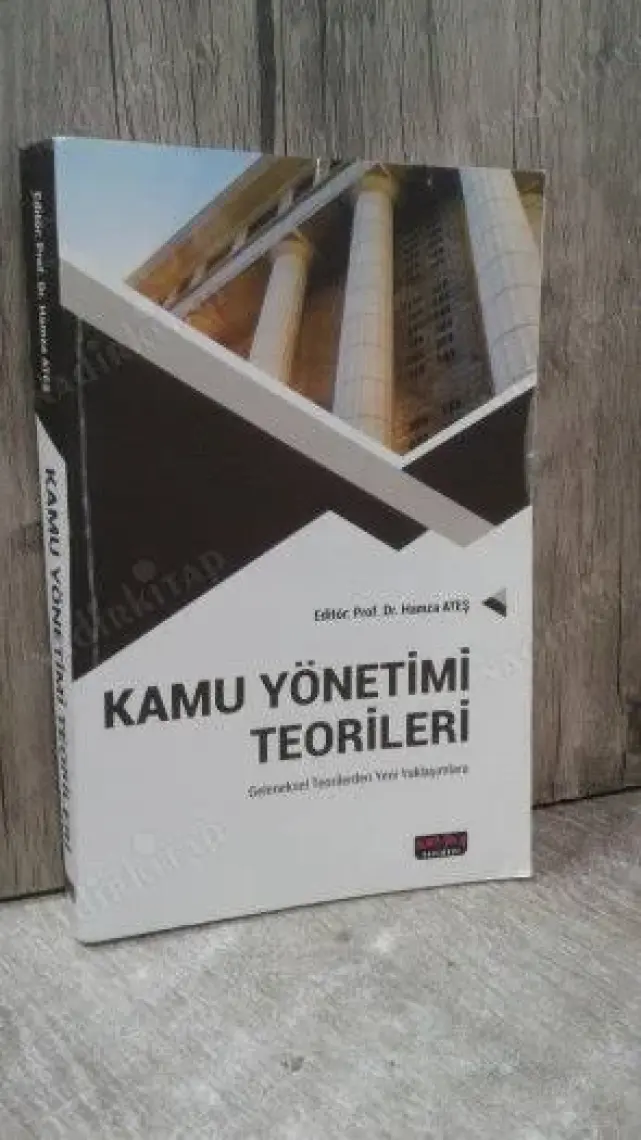 Kamu Yönetimi Teorileri - Hamza Ateş