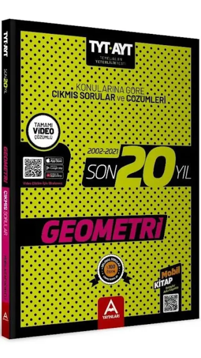 A Yayınları TYT-AYT Geometri Son 20 Yıl Soru ve Çözümleri