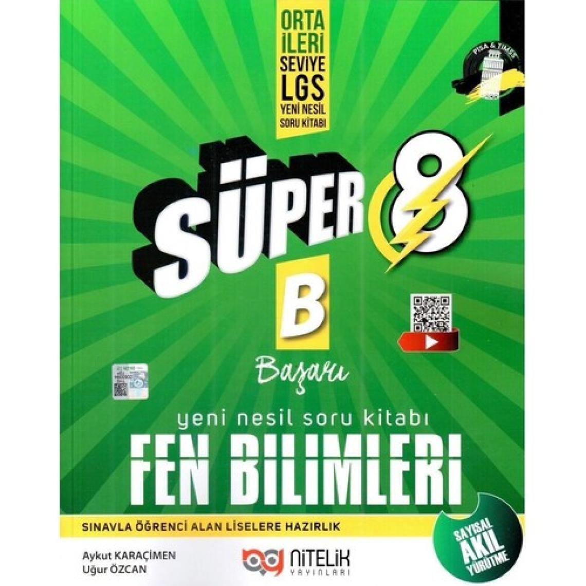 Nitelik Yayınları 8. Sınıf Yeni Süper B ( Başarı) Fen Bilimleri Soru Bankası ( Orta ve Ileri Düzey)